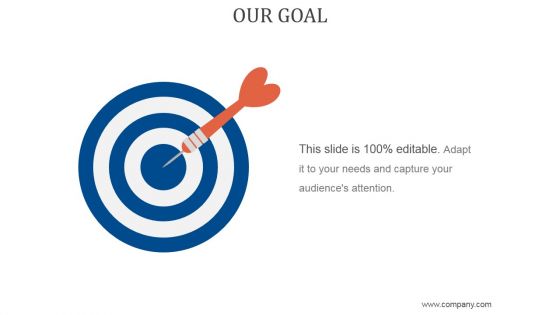 Our Goal Ppt PowerPoint Presentation Example 2015 Our Goal Ppt PowerPoint Presentation Example 2015