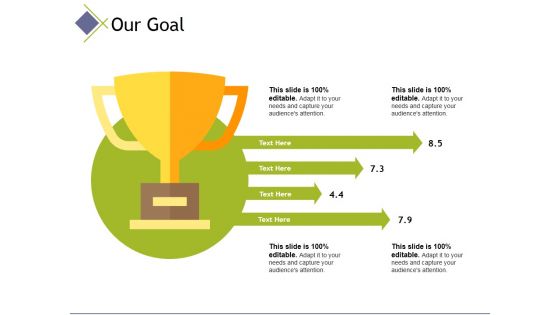 our goal ppt powerpoint presentation professional example our goal ppt powerpoint presentation professional example