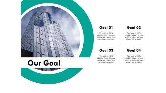 Our Goal Ppt PowerPoint Presentation Summary Show Our Goal Ppt PowerPoint Presentation Summary Show