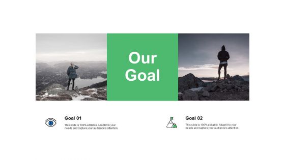 Our Goal Success Ppt PowerPoint Presentation Infographic Template Backgrounds Our Goal Success Ppt PowerPoint Presentation Infographic Template Backgrounds