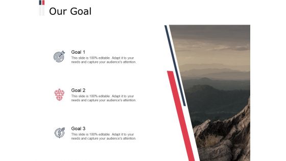 Our Goal Success Ppt PowerPoint Presentation Outline Portrait