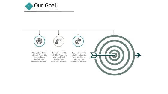 Our Goal Targets Ppt PowerPoint Presentation Portfolio Skills Our Goal Targets Ppt PowerPoint Presentation Portfolio Skills