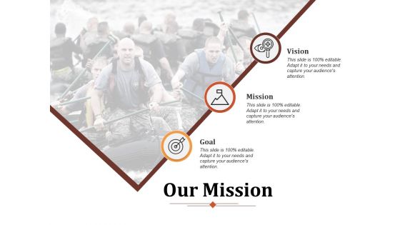 Our Mission Goal Ppt PowerPoint Presentation Ideas Templates