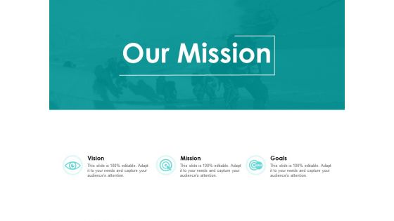 Our Mission Goal Ppt PowerPoint Presentation Summary Portfolio