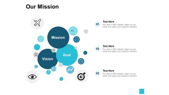 Our Mission Goal Vision Icon Ppt PowerPoint Presentation Icon Influencers