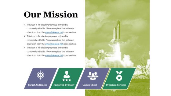 Our Mission Ppt PowerPoint Presentation File Slide