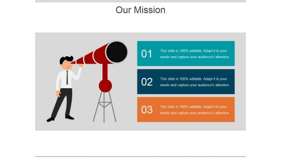 Our Mission Ppt PowerPoint Presentation Gallery Infographic Template Our Mission Ppt PowerPoint Presentation Gallery Infographic Template