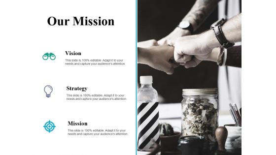 Our Mission Ppt PowerPoint Presentation Model Show