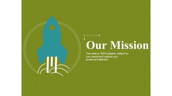 Our Mission Ppt PowerPoint Presentation Outline Graphic Images Our Mission Ppt PowerPoint Presentation Outline Graphic Images