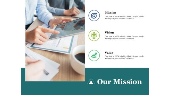 Our Mission Value Vision Ppt PowerPoint Presentation Infographics Structure