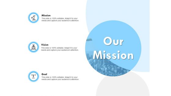 Our Mission Vision Ppt PowerPoint Presentation Infographic Template Ideas