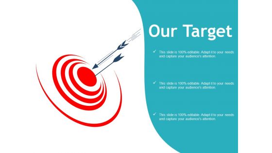 Our Target Arrow Planning Ppt PowerPoint Presentation Visual Aids Backgrounds
