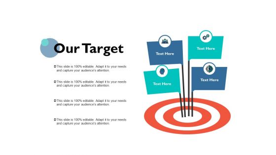 Our Target Planning Management Ppt PowerPoint Presentation Slides Example Topics