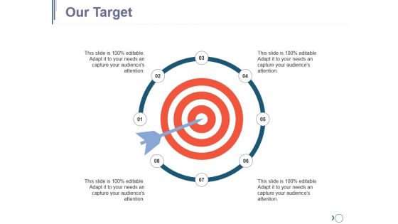 Our Target Ppt PowerPoint Presentation Design Templates