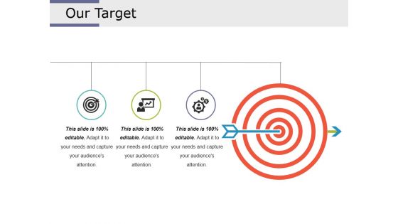 Our Target Ppt PowerPoint Presentation Infographic Template Inspiration