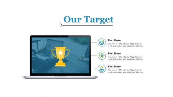 Our Target Ppt PowerPoint Presentation Infographic Template Layout Ideas