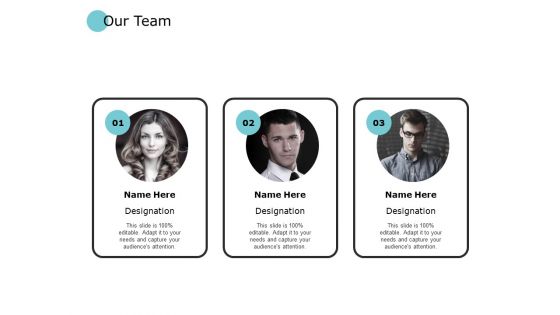 Our Team Communication Ppt PowerPoint Presentation Professional Slides
