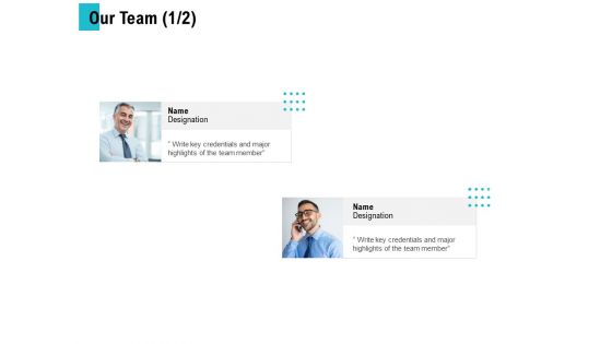 Our Team Communication Ppt PowerPoint Presentation Slides Information