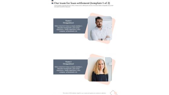 Our Team For Loan Settlement One Pager Sample Example Document Our Team For Loan Settlement One Pager Sample Example Document