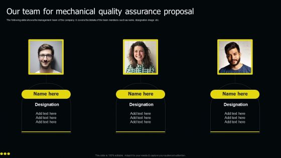 Our Team For Mechanical Quality Assurance Proposal Ppt Slides Example PDF