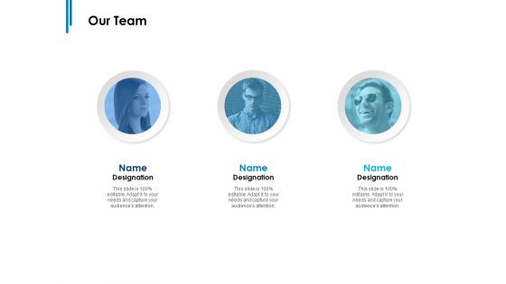 Our Team Ppt PowerPoint Presentation Infographic Template Slide