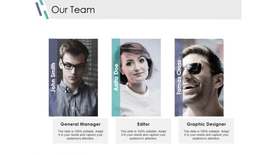 Our Team Ppt PowerPoint Presentation Professional Structure Our Team Ppt PowerPoint Presentation Professional Structure