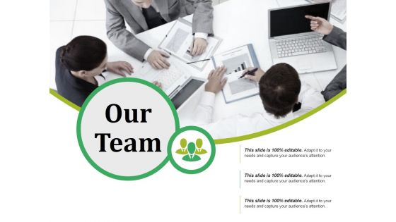 Our Team Ppt PowerPoint Presentation Show Graphics