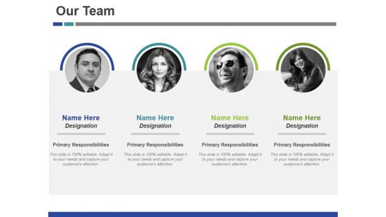 Our Team Template 2 Ppt PowerPoint Presentation Infographics Good