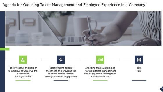 Outlining Talent Management And Employee Experience In A Company Ppt PowerPoint Presentation Complete Deck With Slides