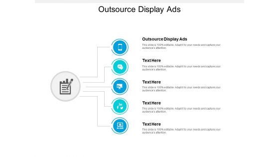 Outsource Display Ads Ppt PowerPoint Presentation Inspiration Vector Cpb