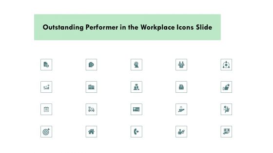 Outstanding Performer In The Workplace Icons Slide Ppt Pictures Infographic Template PDF