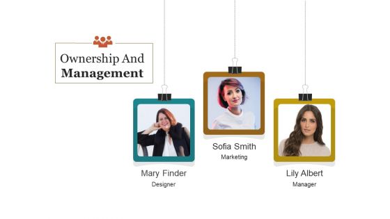 Ownership And Management Ppt PowerPoint Presentation Infographic Template Layout Ideas