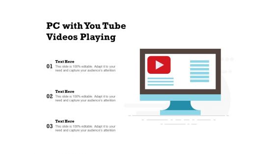 PC With You Tube Videos Playing Ppt PowerPoint Presentation Summary Information PDF