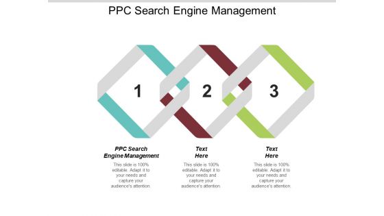 PPC Search Engine Management Ppt PowerPoint Presentation Slides Design Ideas Cpb