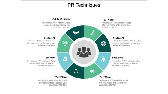 PR Techniques Ppt PowerPoint Presentation Slides Layout Cpb