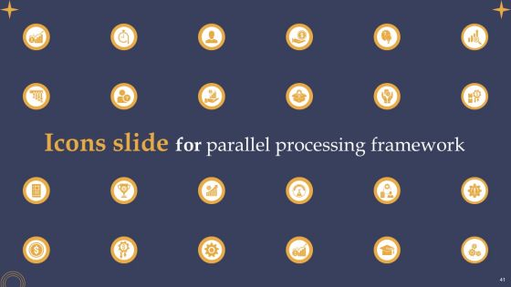 Parallel Processing Framework Ppt PowerPoint Presentation Complete Deck With Slides