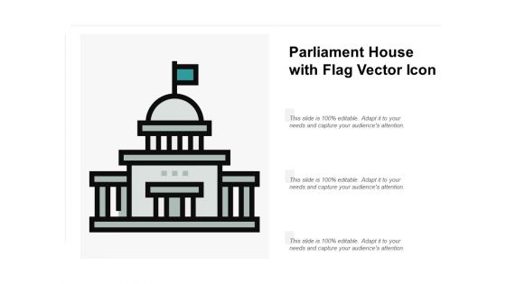 Parliament House With Flag Vector Icon Ppt PowerPoint Presentation Inspiration Slide Portrait Parliament House With Flag Vector Icon Ppt PowerPoint Presentation Inspiration Slide Portrait