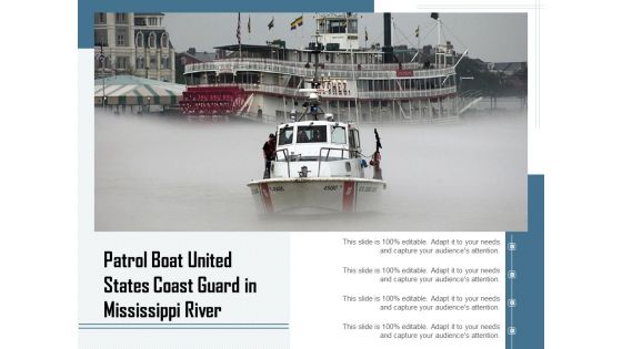 Patrol Boat United States Coast Guard In Mississippi River Ppt PowerPoint Presentation Pictures Designs Download PDF