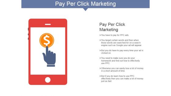 Pay Per Click Marketing Ppt PowerPoint Presentation Ideas Example Topics