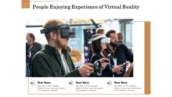 People Enjoying Experience Of Virtual Reality Ppt PowerPoint Presentation File Brochure PDF