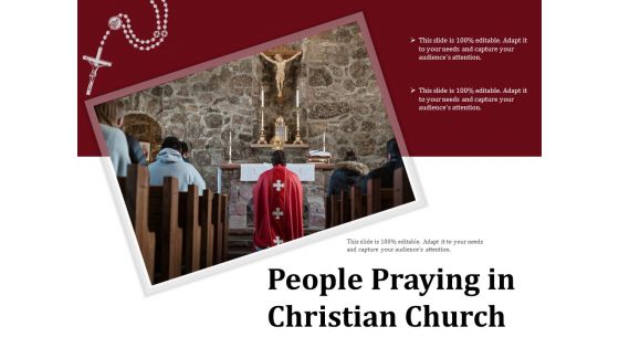 People Praying In Christian Church Ppt PowerPoint Presentation Styles Format PDF