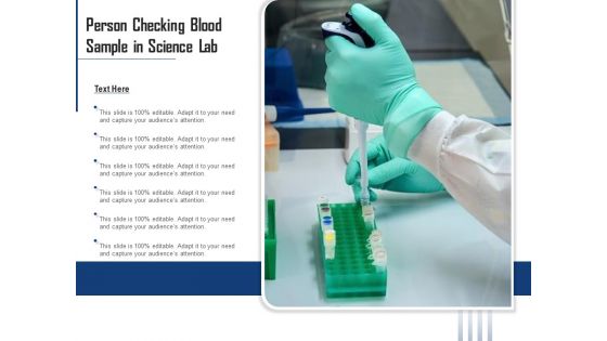 Person Checking Blood Sample In Science Lab Ppt PowerPoint Presentation File Template PDF