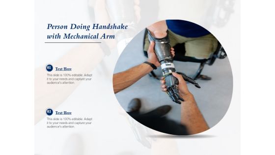 Person Doing Handshake With Mechanical Arm Ppt PowerPoint Presentation Icon Backgrounds PDF