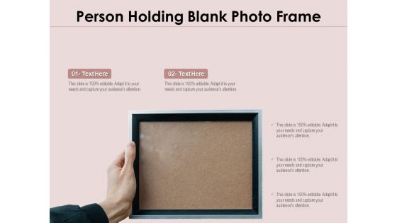 Person Holding Blank Photo Frame Ppt PowerPoint Presentation Designs Download PDF
