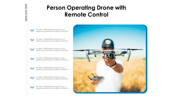 Person Operating Drone With Remote Control Ppt PowerPoint Presentation Icon Example PDF