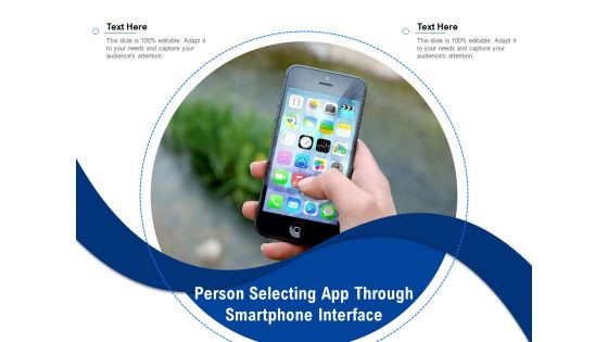 Person Selecting App Through Smartphone Interface Ppt PowerPoint Presentation Styles Graphic Images PDF Person Selecting App Through Smartphone Interface Ppt PowerPoint Presentation Styles Graphic Images PDF