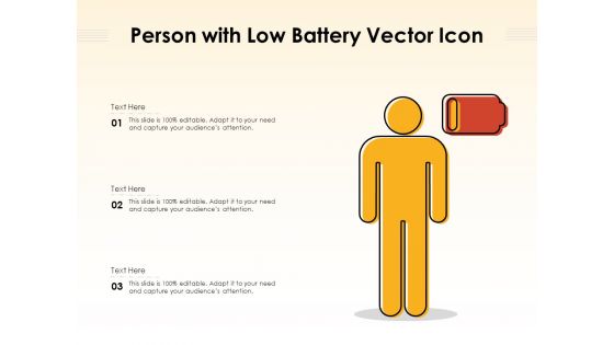 Person With Low Battery Vector Icon Ppt PowerPoint Presentation File Layout Ideas PDF