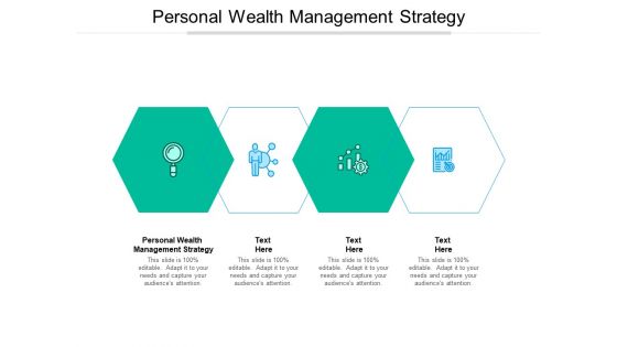 Personal Wealth Management Strategy Ppt PowerPoint Presentation Slides Visual Aids Cpb Pdf