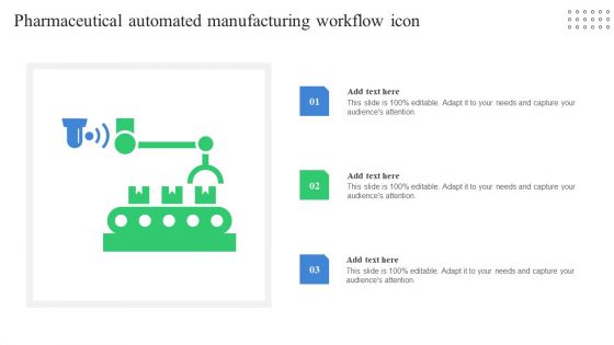 Pharmaceutical Automated Manufacturing Workflow Icon Summary PDF