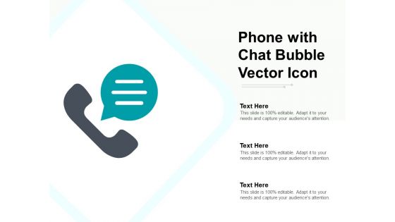 Phone With Chat Bubble Vector Icon Ppt Powerpoint Presentation Inspiration Rules
